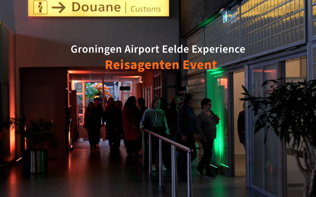 Groningen Airport Eelde: Reisagenten Event